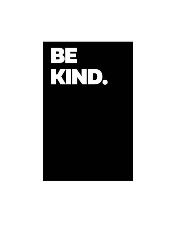 Be Kind - Art Print