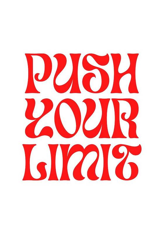 Push your limit - Art Print