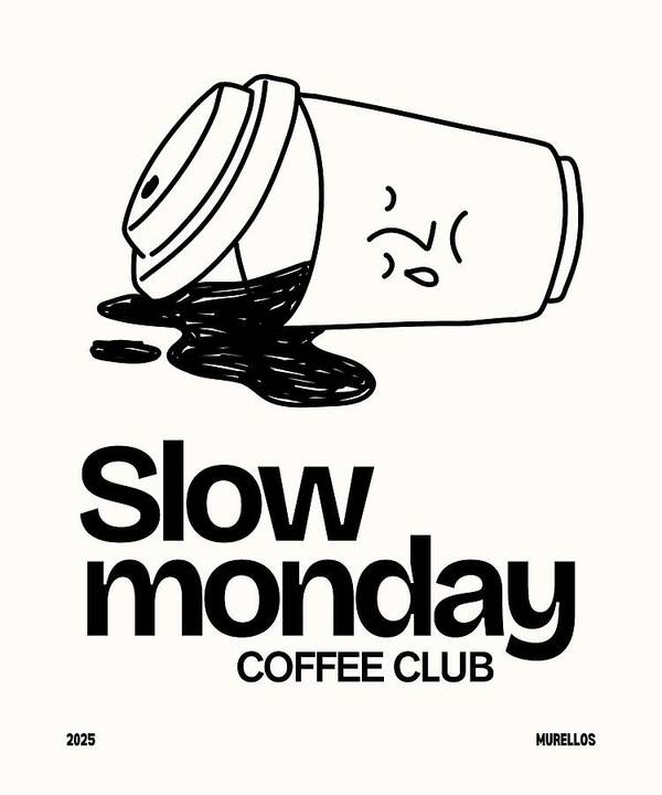 Slow Monday - Art Print