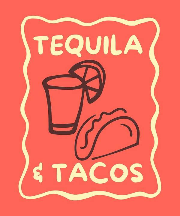 Tequila and Tacos Sign - Art Print