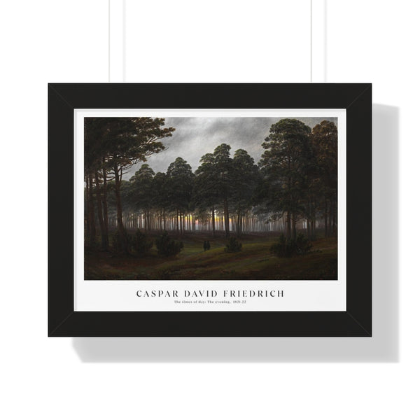 Caspar David Friedrich - The times of day: The evening - Framed Print