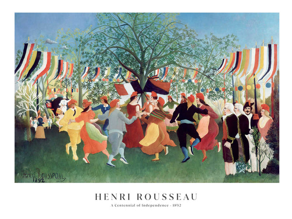 Henri Rousseau - A Centennial of Independence - Poster