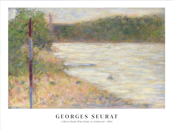 Georges Seurat - A River Bank (The Seine at Asnieres) - Poster