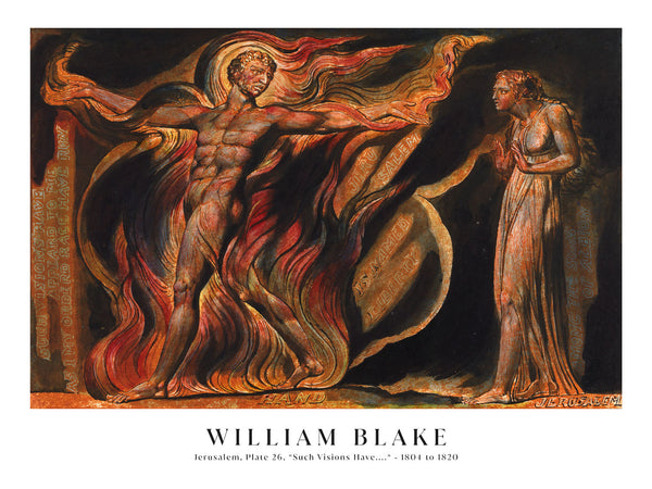 William Blake - Jerusalem, Plate 26, Such Visions Have.... - Poster