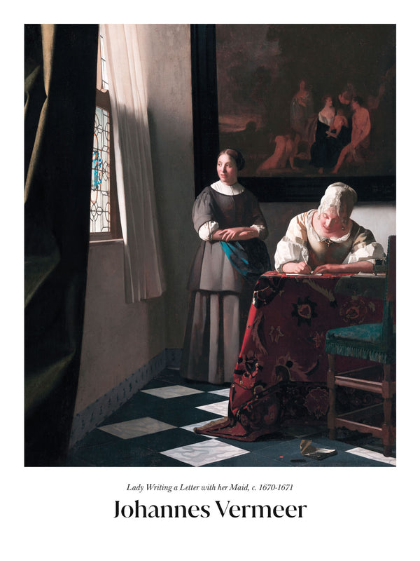 Johannes Vermeer - Lady Writing a Letter with her Maid - Poster - Murellos