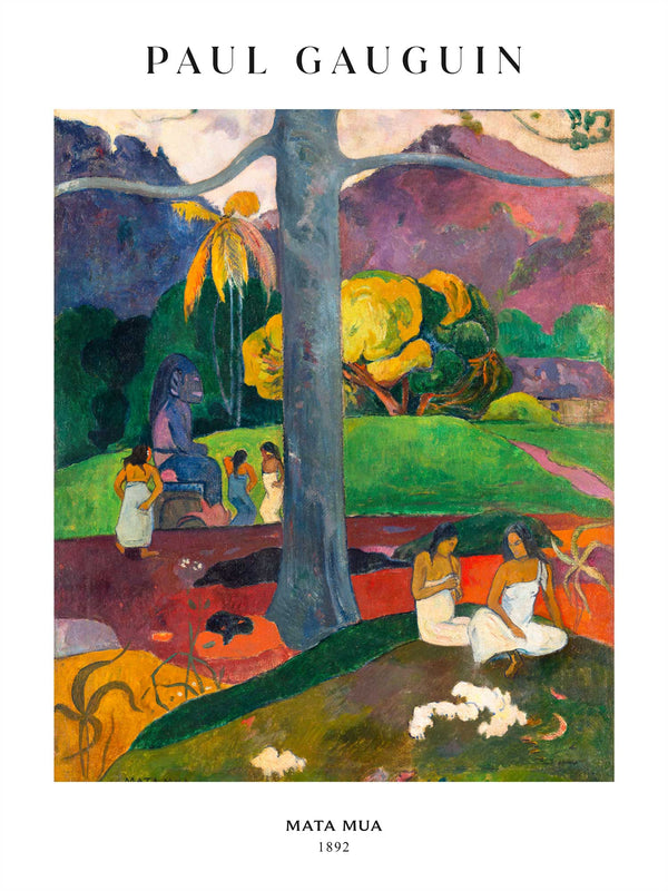Paul Gauguin - Mata Mua - Poster