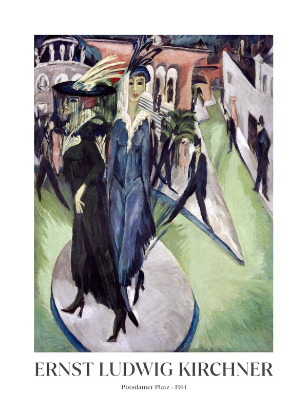 Ernst Ludwig Kirchner - Potsdamer Platz - Poster