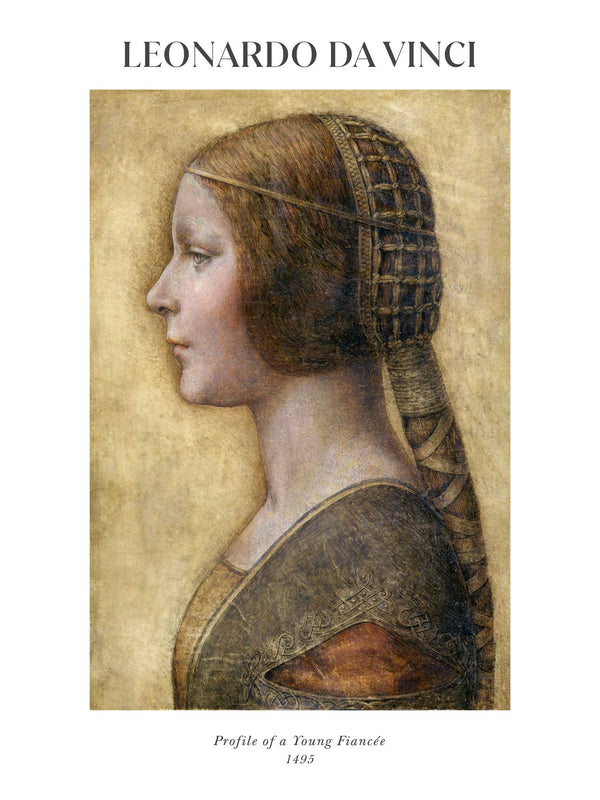 Leonardo da Vinci - Profile of a Young Fiancée - Poster