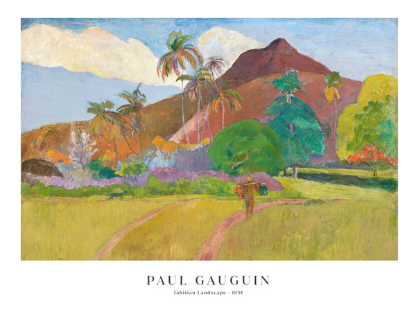 Paul Gauguin - Tahitian Landscape - Poster