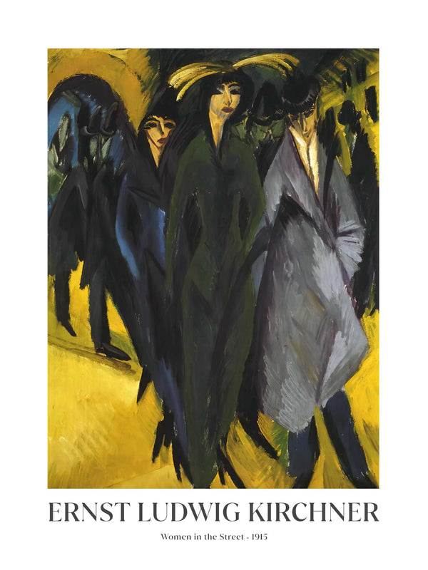 Ernst Ludwig Kirchner - Women in the Street - Poster