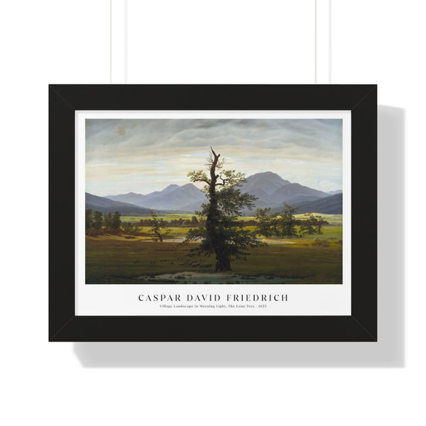 Caspar David Friedrich - Village Landscape in Morning Light, The Lone Tree - Framed Print